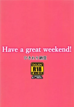 Page 16 of Have a great weekend!