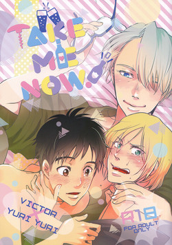 (Ginban no glory 0.5) [koritz (Hasuyamada Ren)] TAKE ME NOW! (Yuri on Ice)