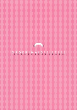 Page 4 of ORDER*MAID*SISTERS Jougasaki Shimai to Maid SEX Suru Hon | ORDER*MAID*SISTERS - A book about having maid sex with the Jougasaki Sisters