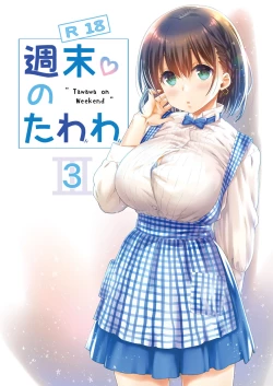 Page 1 of Shuumatsu no Tawawa 3 - Tawawa on Weekend 3