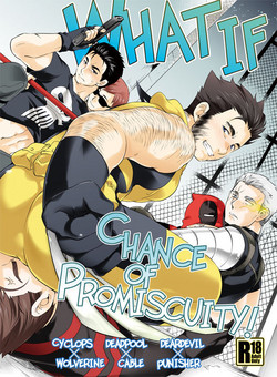 [Wakahi (Wakahi Chakku)] What if Chance of Promiscuity! (X-MEN)