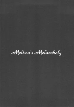 Page 6 of Melissa's Melancholy