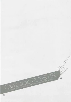 Page 3 of Can't stop PUSSYS!!
