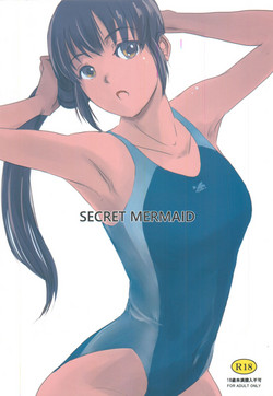 (C93) [MASHIRA-DOU (Mashiraga Aki)] SECRET MERMAID