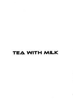 Page 3 of TEA WITH MILK