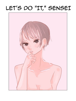 [Aweida] Sensei, Ecchi Shiyo? | Let's Do "It," Sensei [English]