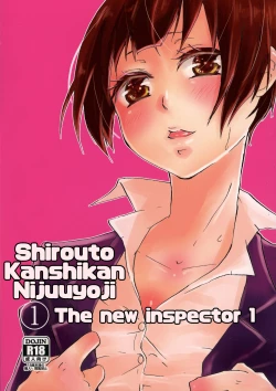 Page 1 of Shirouto Kanshikan Nijuuyoji 1 | The new inspector 1