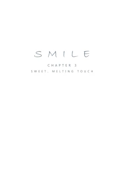 Page 1 of Smile Ch.03 - Sweet, Melting Touch