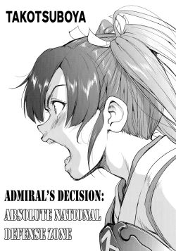 Page 2 of Teitoku no Ketsudan Zettai Kokubouken | Admiral's Decision: Absolute National Defense Zone