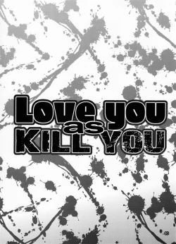 Page 3 of Love you as KILL YOU