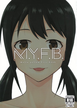 Download M.Y.F.B. - Mello Yellow Fuck Book