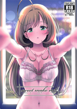 (C95) [Naruto Kenkyu Sha (Hisakabe Oto)] sweet make out (THE IDOLM@STER CINDERELLA GIRLS)