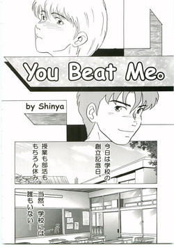 [Shinya] You Beat Me.
