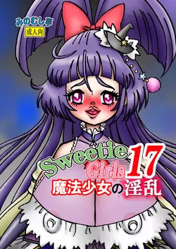 [Minomusitei] Sweetie Girls 17 ~Mahou Shoujo no Inran~