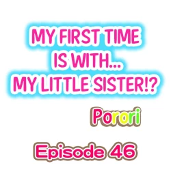 Page 2 of Porori] My First Time is with.... My Little Sister?!