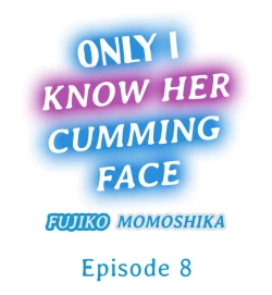 Page 65 of Only i Know Her Cumming Face Ch. 1 - 8