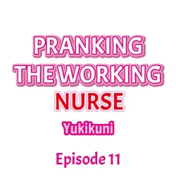 Page 126 of Pranking the Working Nurse Ch.15/?