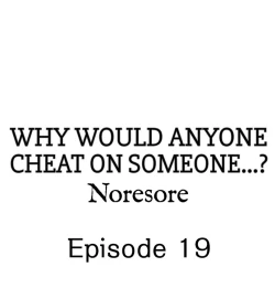 Page 172 of Why Would Anyone Cheat on Someone…?