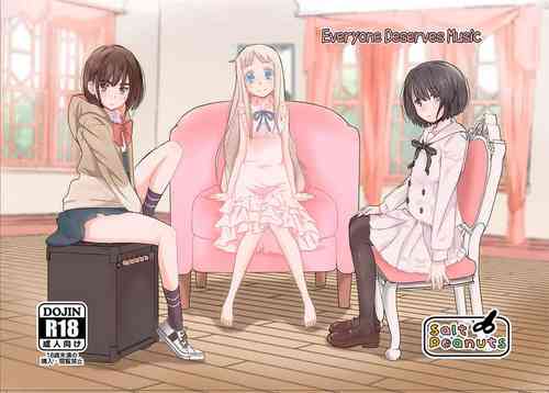 [Salt Peanuts (Niea)] Everyone Deserves Music (Ano Hi Mita Hana no Namae wo Bokutachi wa Mada Shiranai.)