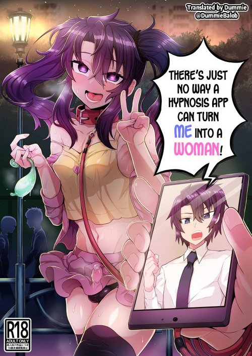 [Odenden (Etori Yuuya)] Ore ga Saimin Appli de Mesu ni Naru Wake Nai daro! | There's Just No Way a Hypnosis App Can Turn Me Into a Woman! [English] [Dummie] [Digital]