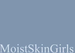 Page 17 of MoistSkinGirls