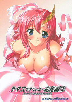 (C70) [Studio Q (Natsuka Q-Ya)] Lacus Destiny - Soushuuhen 2 (Gundam Seed Destiny)