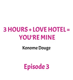 Page 21 of 3 Hours + Love Hotel = You’re Mine