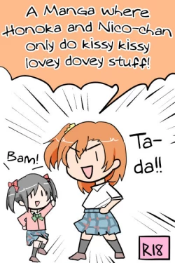 Page 1 of Honoka to Nicochan only do kissy kissy lovey dovey stuff!