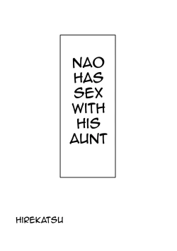 Page 13 of Naosan to Sex Suru | Nao Has Sex with His Aunt