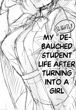 Page 2 of Nyotaika Shita Ore no Chotto Tadareta Gakusei Seikatsu | MyDebauched Student Life After Turning into a Girl