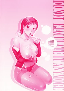 Page 7 of Mou Dasanaide | Do Not Ejaculate It Anymore