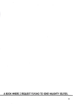 Page 28 of Fuyuko ni Sukebe na Jidori o Okutte Kure to Tanomu Hon