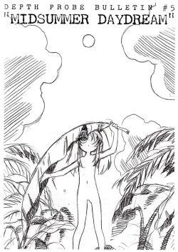 Page 1 of Depth Probe Bulletin #5 Midsummer Daydream