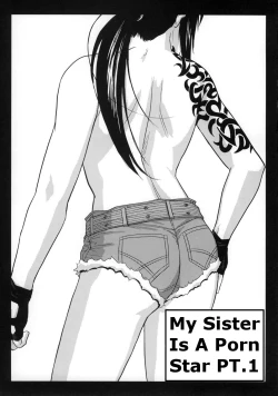 Page 1 of My Sister Is A Pornstar Part 1