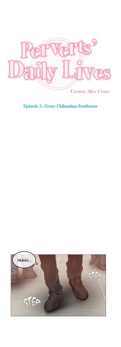 Page 292 of Perverts' Daily Lives Episode 2: Crazy Chihuahua Syndrome