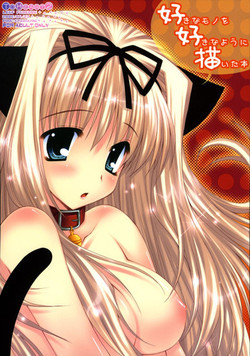 Download Suki na Mono o Suki na You ni Egaita Hon