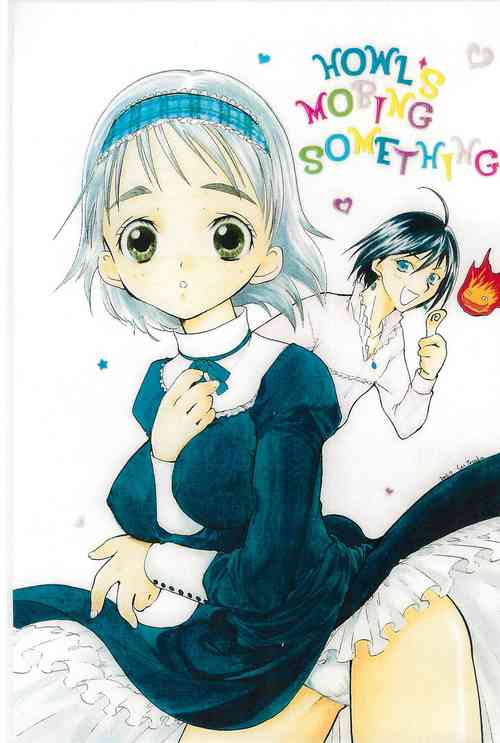 (C70) [Jurassic Forest, China Rose (Tosaka Sei)] HOWL'S MOBING SOMETHING (Howl's Moving Castle)