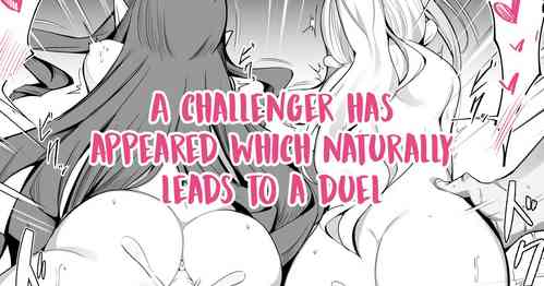 [Corundum] Chousensha ga Arawareta - Shizen na Nagare de Kettou | A Challenger Has Appeared Which Naturally Leads To A Duel (Fate/Grand Order) [English] [FMLTranslations]