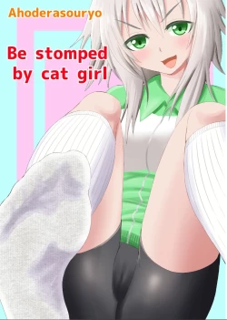 Page 1 of NekoBe stomped by cat girl
