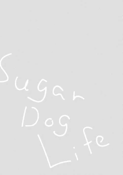 Page 108 of Sugar Dog Life Ch. 1-5