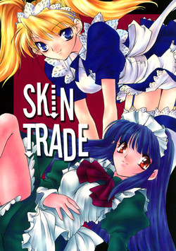 [Hanamaru Nanto] SKIN TRADE