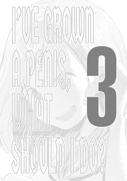 Page 30 of Chinko ga Haetara Dou Suru ka | I’ve Grown a Penis, What Should I Do?