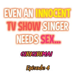 Page 56 of Even an Innocent TV Show Singer Needs Sex…