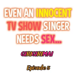 Page 74 of Even an Innocent TV Show Singer Needs Sex…