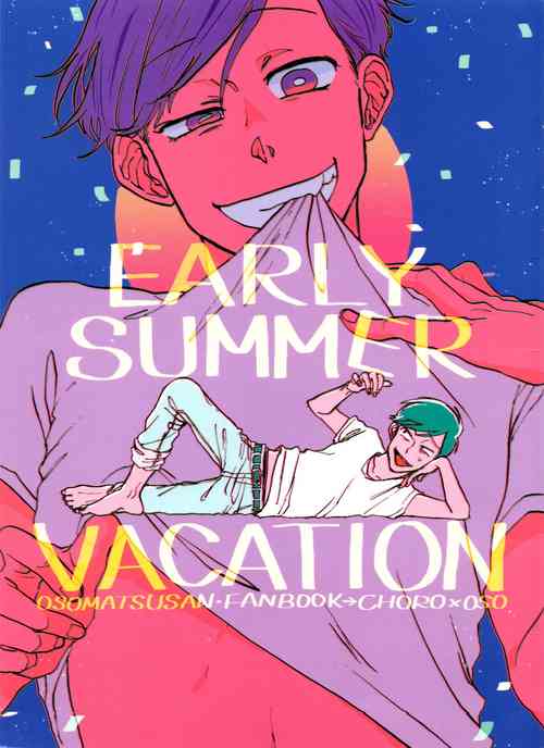 [hashimo9 (Hashimoto)] 「EARLY SUMMER VACATION」(Osomatsu-San)