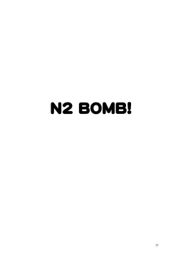 Page 58 of N2 Bomb!