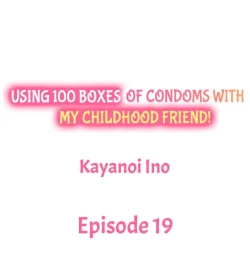 Page 175 of Using 100 Boxes of Condoms With My Childhood Friend!