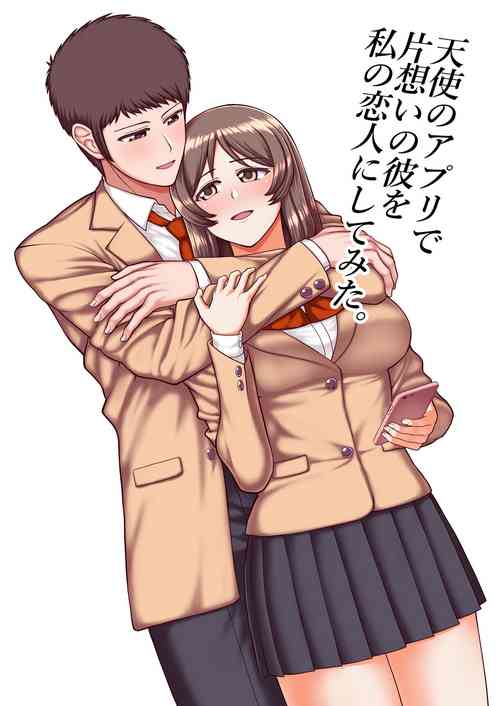 Download Tenshi no Appli de Kataomoi no Kare o Watashi no Koibito ni Shite Mita.