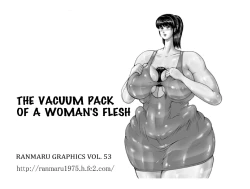Page 1 of The Vacuum Pack Of A Woman's Flesh