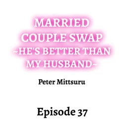 Page 351 of Married Couple Swap: He’s Better Than My Husband